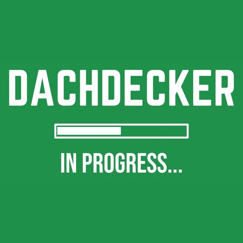 Dachdecker In Progress