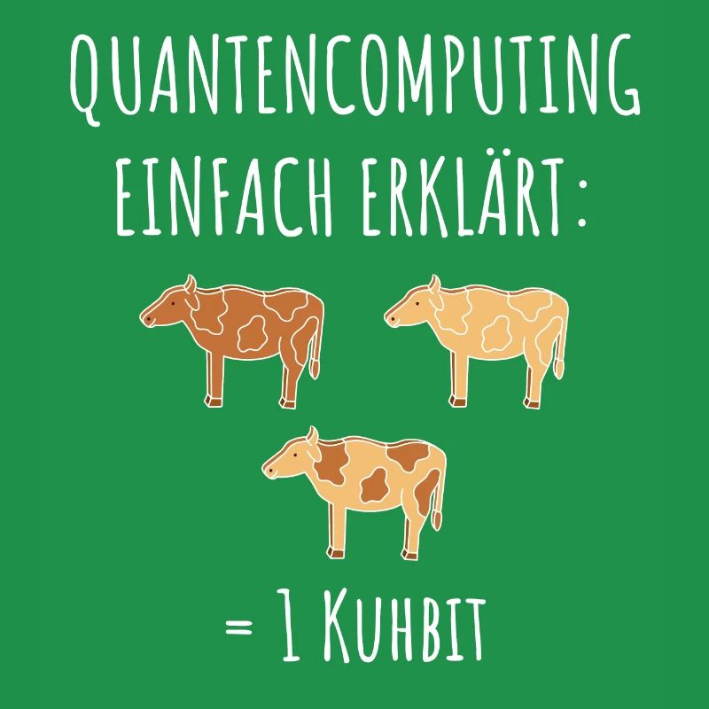 Quantencomputing mit Kühen Lustig Geschenk Kuhbit