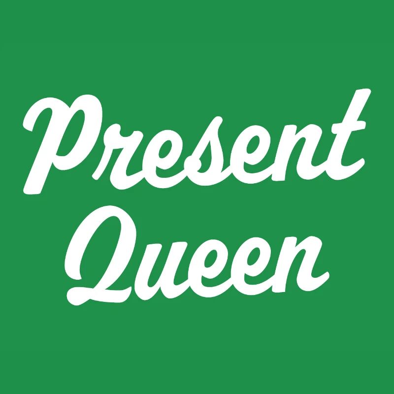 Present Queen