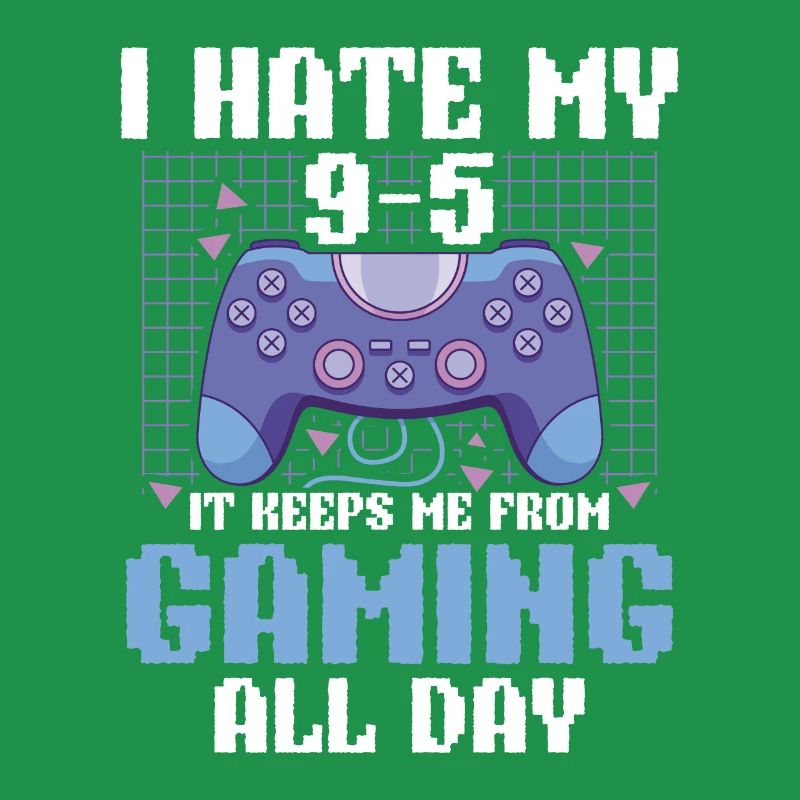 Play Controller Gaming I Hate Real Life