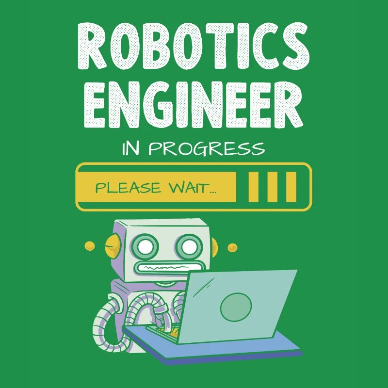 Robotics Engineer In Progress Please Wait