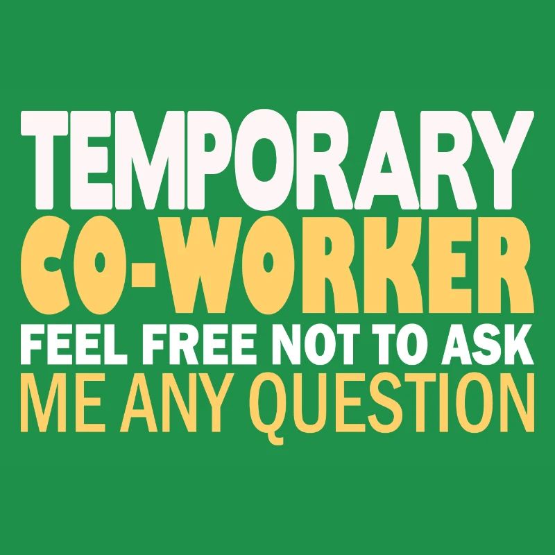 Temporary Co-Worker