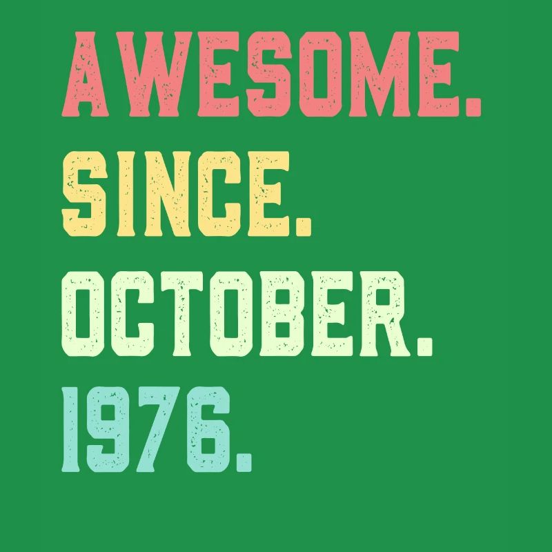 Awesome Since October 1976