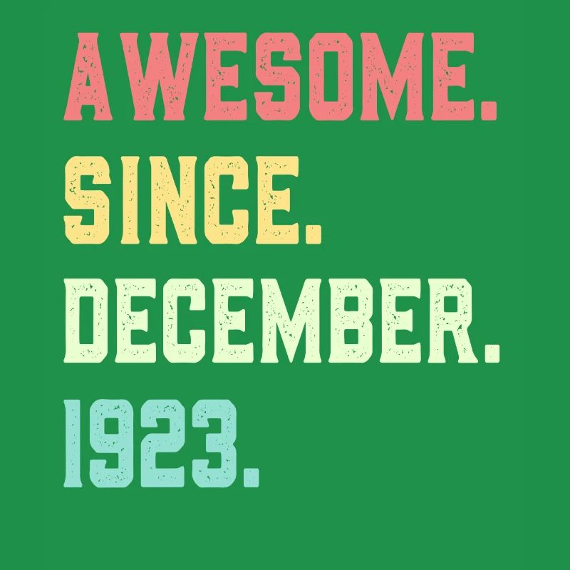 Awesome Since December 1923