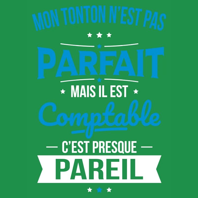 Mon tonton n'est pas parfait - Comptable