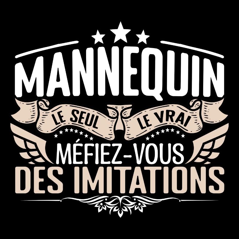 Mannequin le seul Mannequin le vrai Mannequin