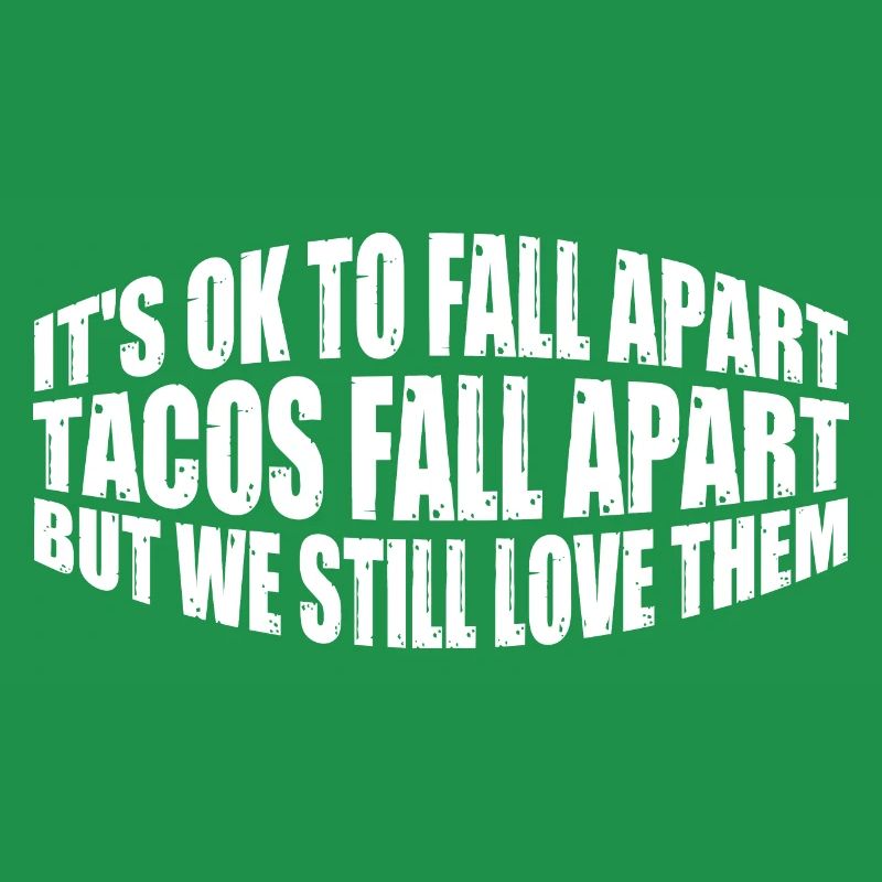 C’est correct de s’effondrer, les tacos s’effondrent 4