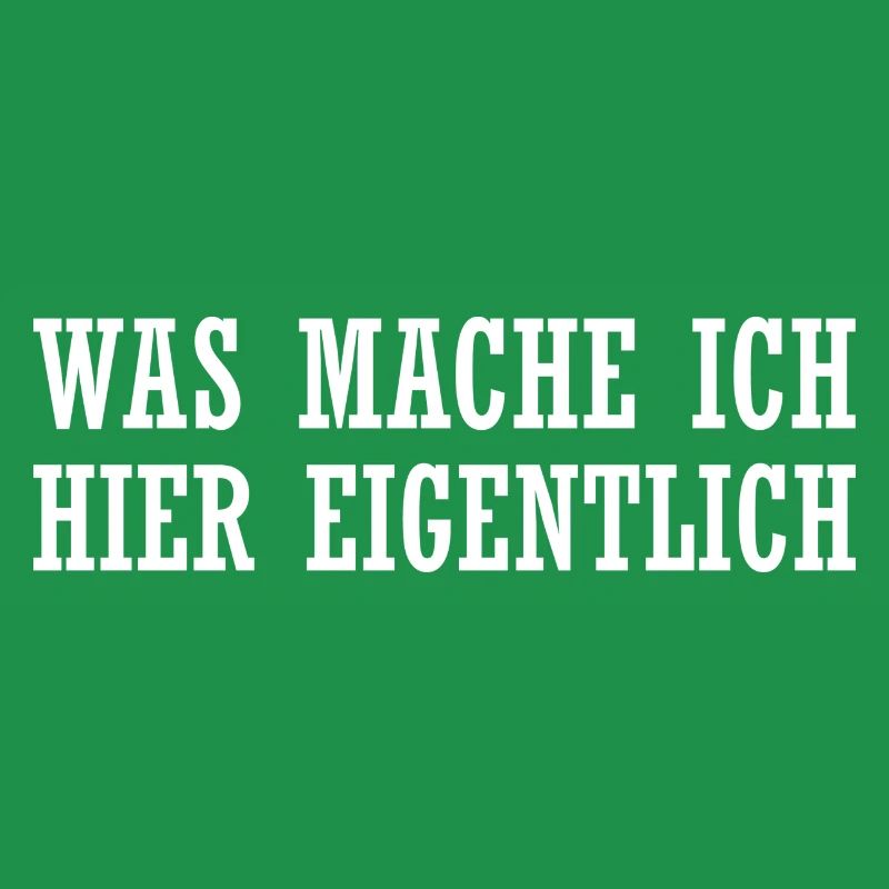 Was mache ich hier eigentlich?