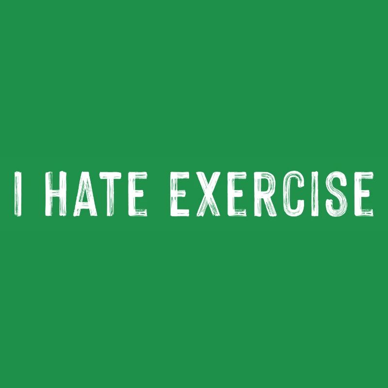 I Hate Exercise 3