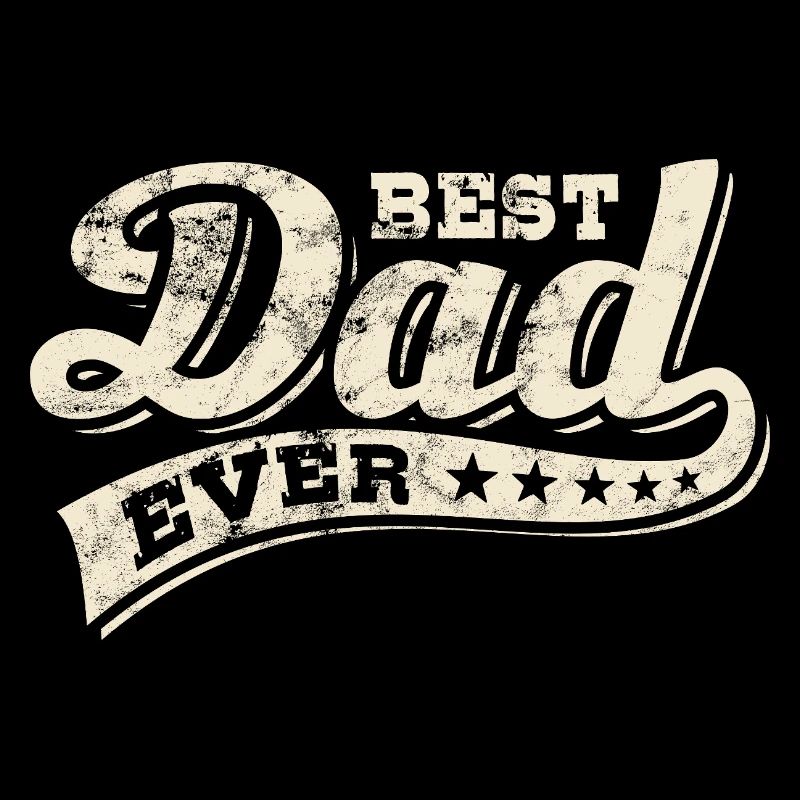 Best Dad ever - Bester Papa - Vatertag