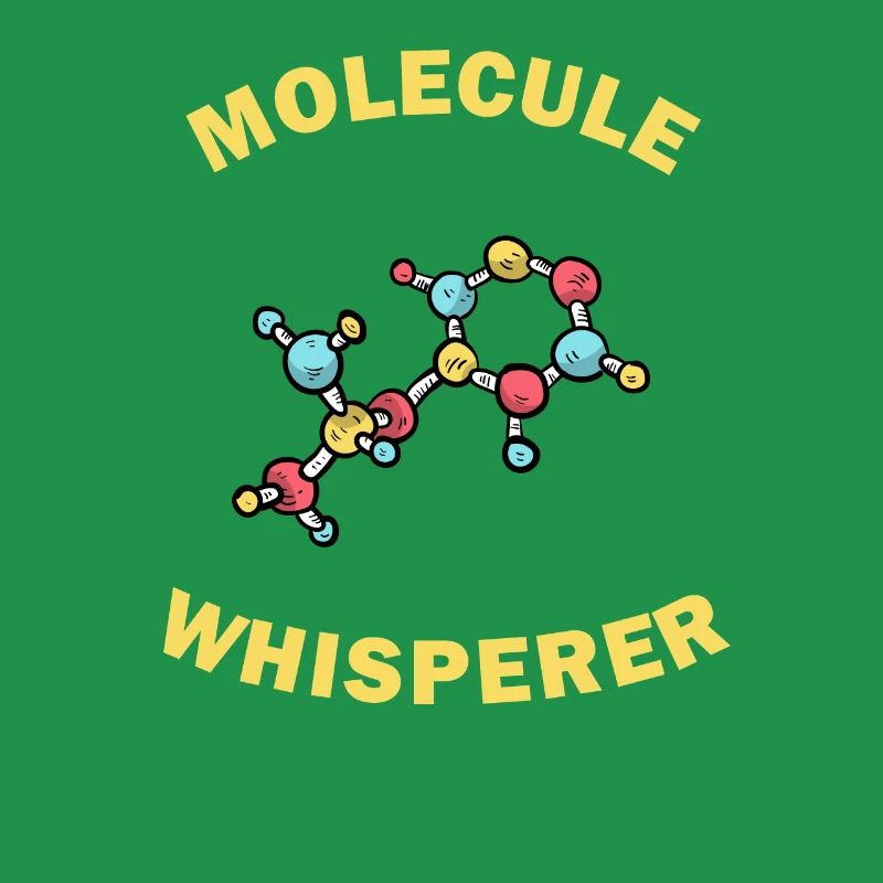 Molecule Whisperer Funny Gift