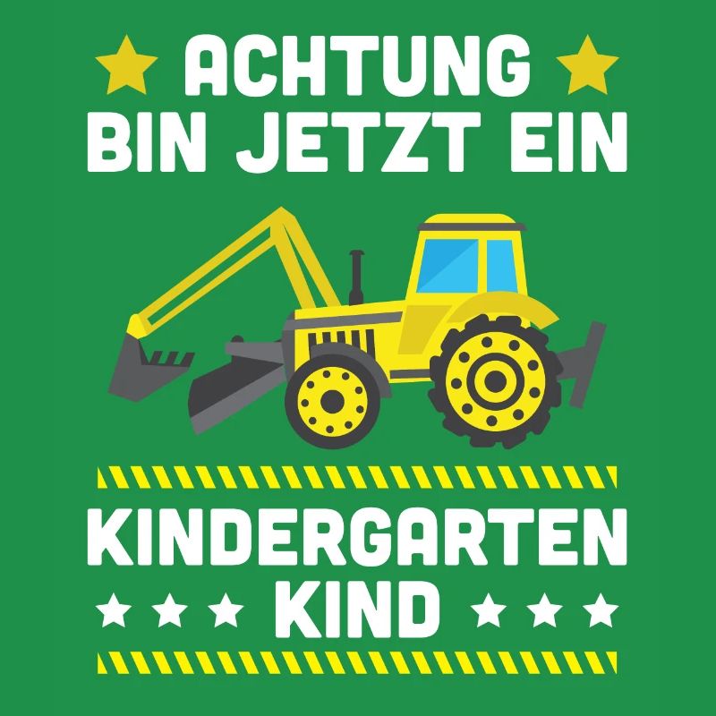 Ich Bin Jetzt Ein Kindergartenkind Bagger