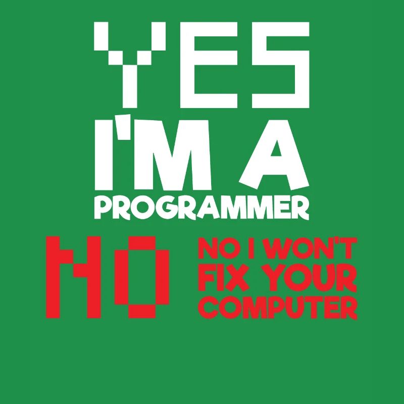 Yes I am a programmer computer science computer