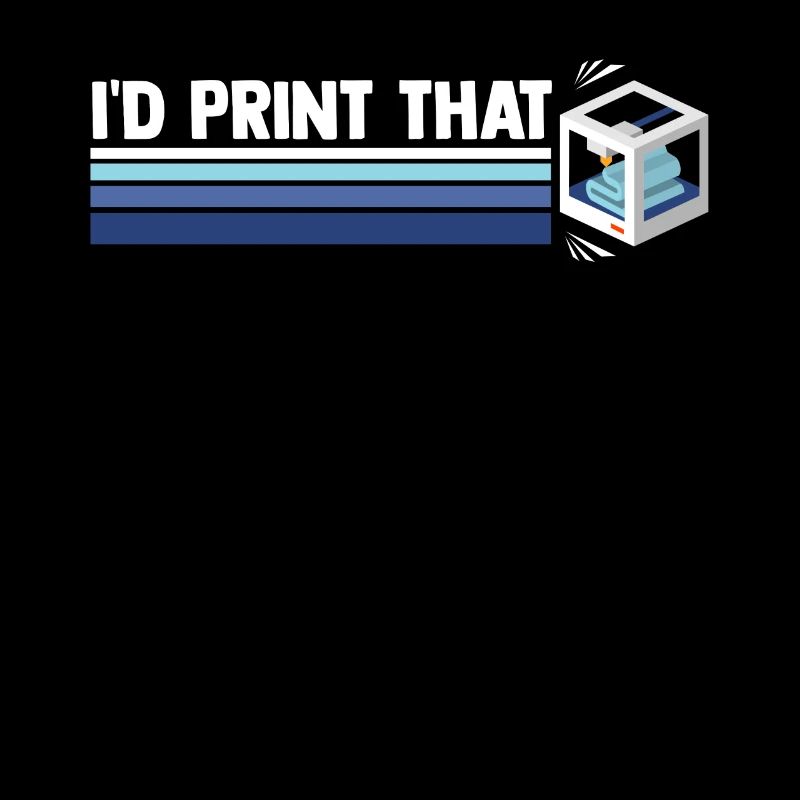 I'd Print That Retro 3D Printing Additive Manufact