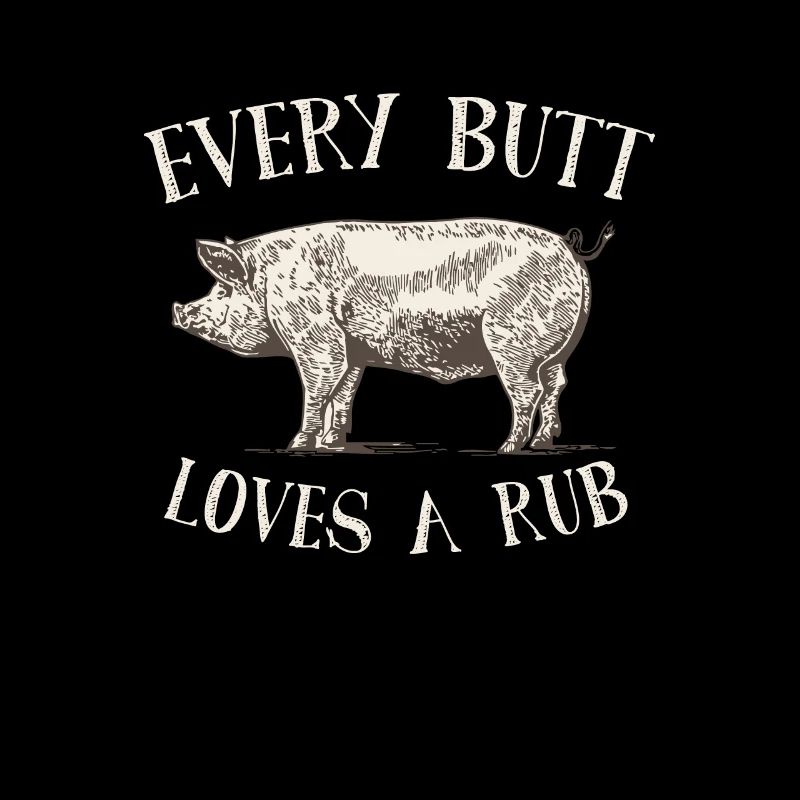 Every Butt Loves A Rub Pig Retro