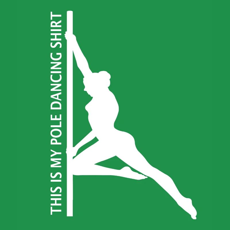 This Is My Pole Dancing shirt Pole Dance Danseuse
