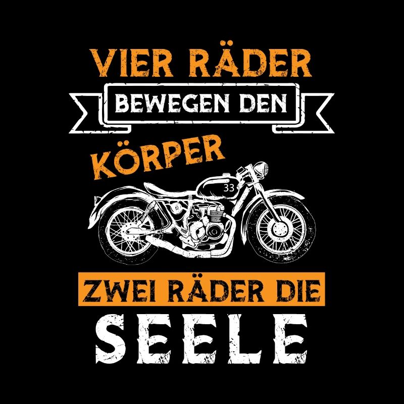 Vier Räder Bewegen Den Körper Zwei Räder Die Seele