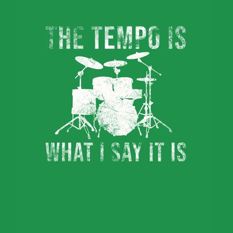 Drums saying for drummers