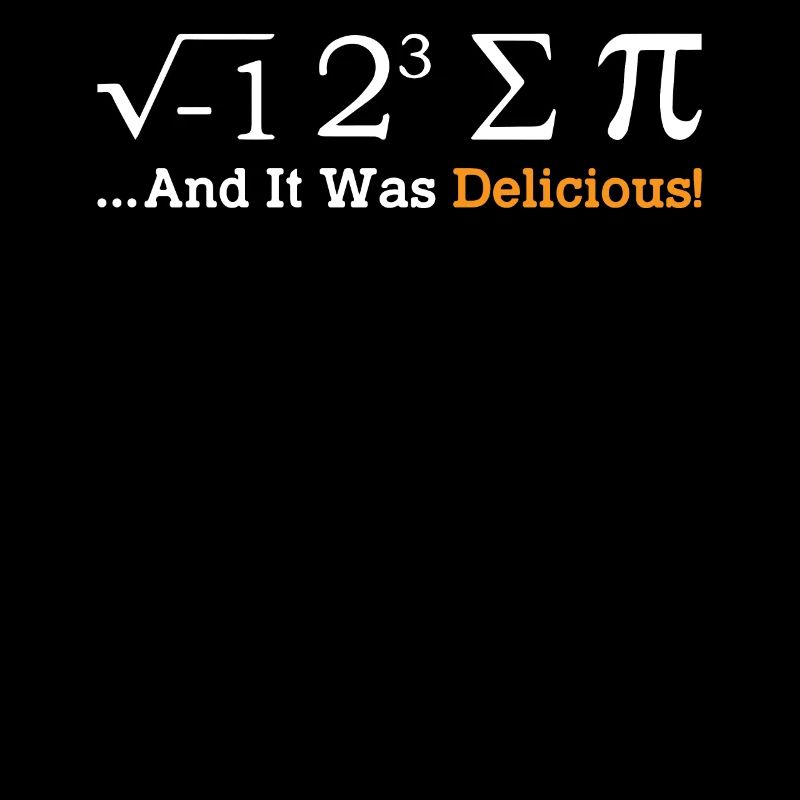 I Ate Some Pie And It Was Delicious Math