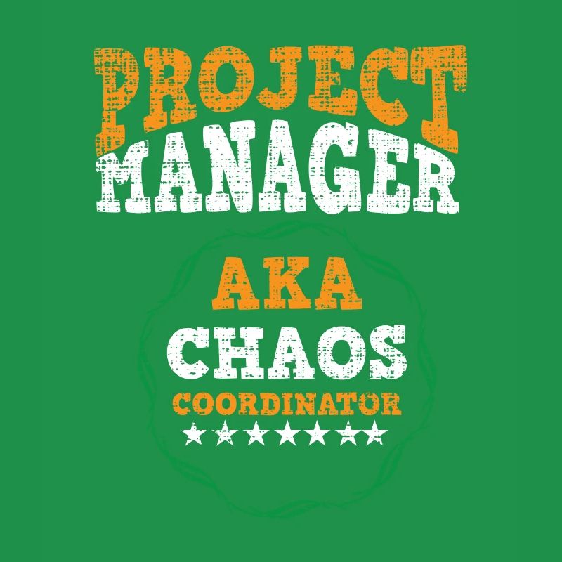 Project Manager Chaos Coordinator Office Manager