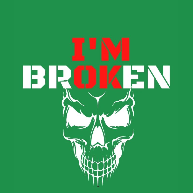 I am Broken