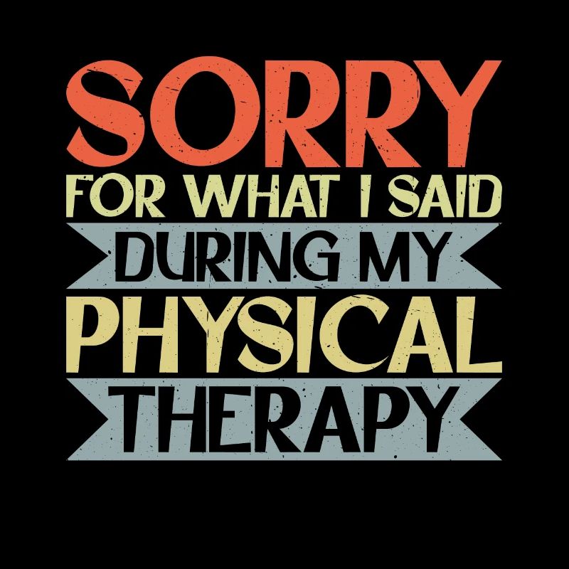 Sorry For What I Said During My Physical Therapy16