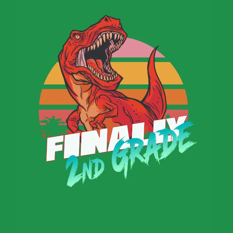 Finally 2nd Grade, Second Grader - T-REX