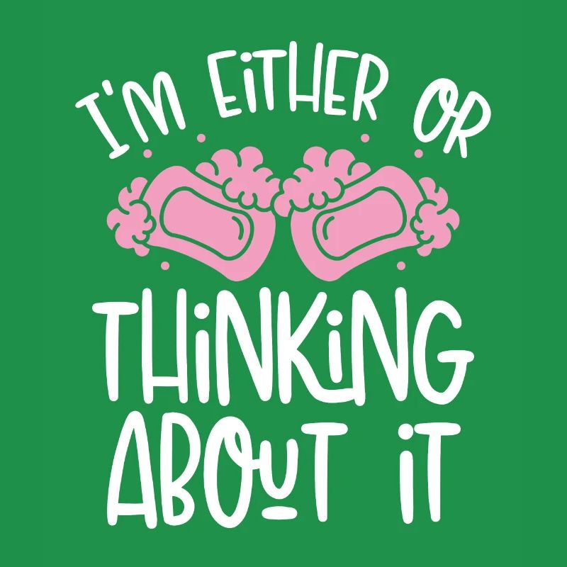 Ich Denke Entweder Oder