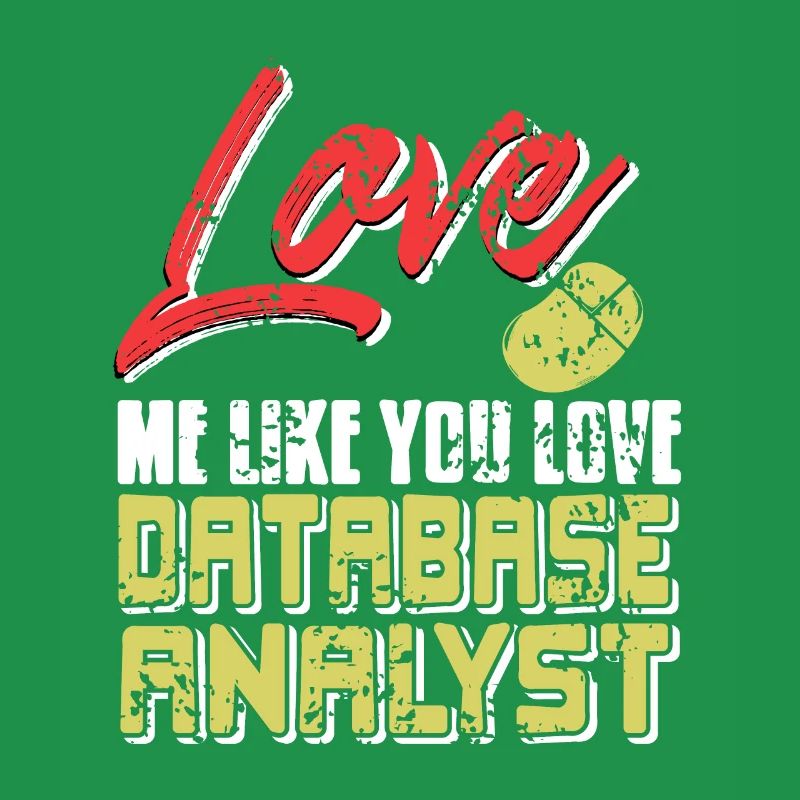 Aimez-moi comme vous aimez Analyste de base de données Retro