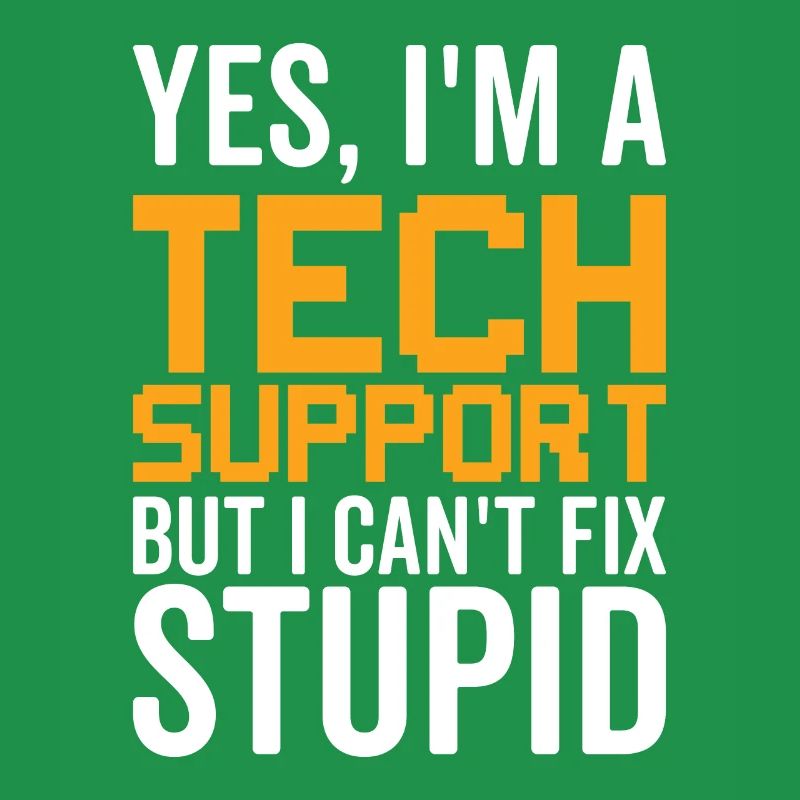 Dumm - Technischer Support