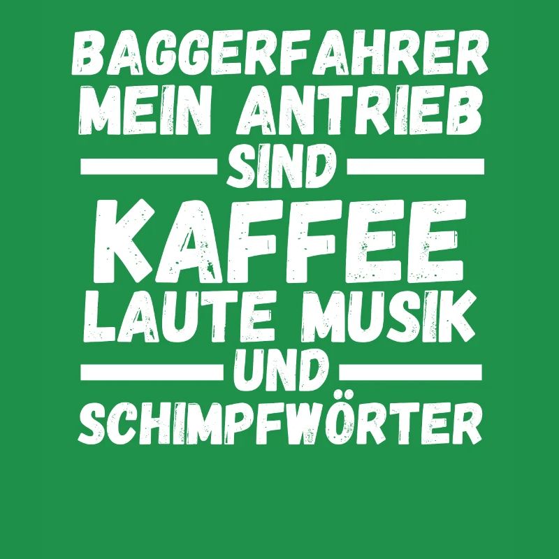 Baggerfahrer Kaffee Tiefbauer Bagger