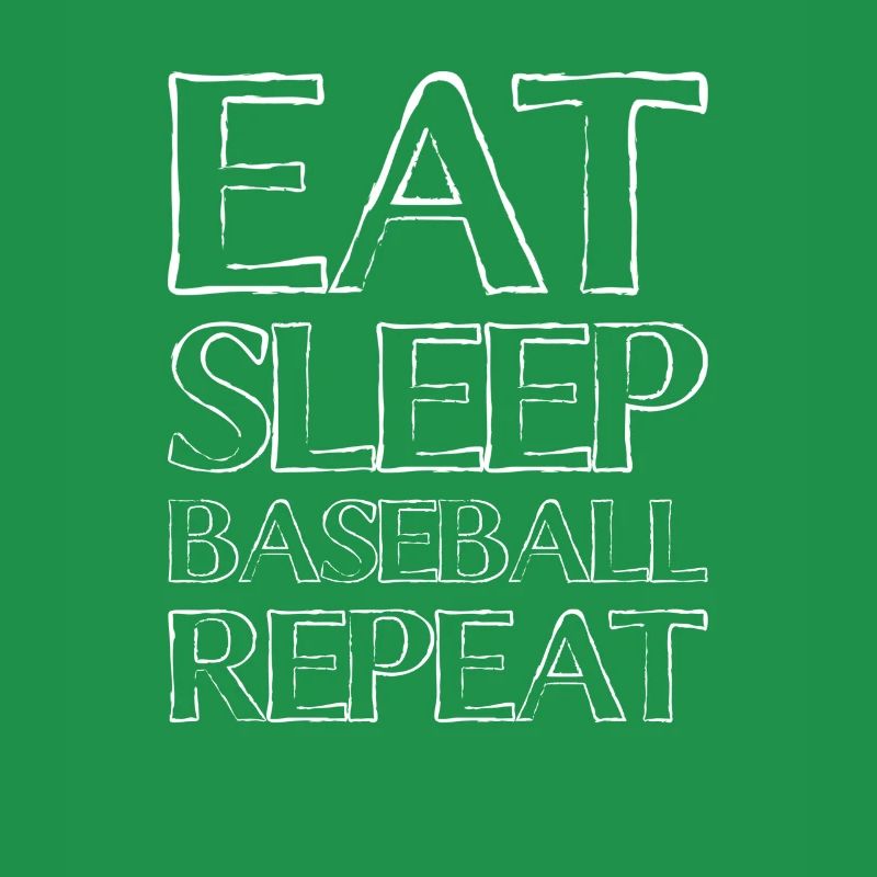 Eating Sleep Baseball
