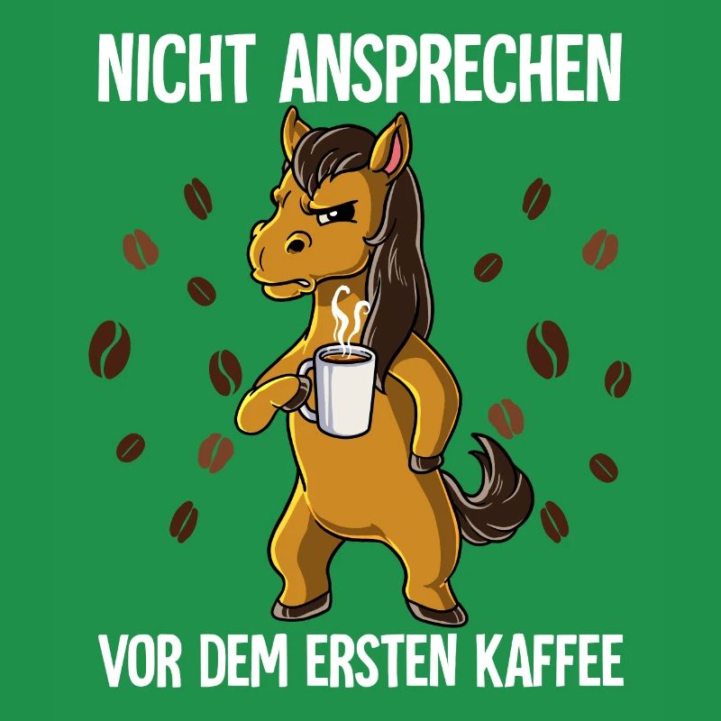 Nicht Ansprechen Vor Dem Ersten Kaffee Pferd