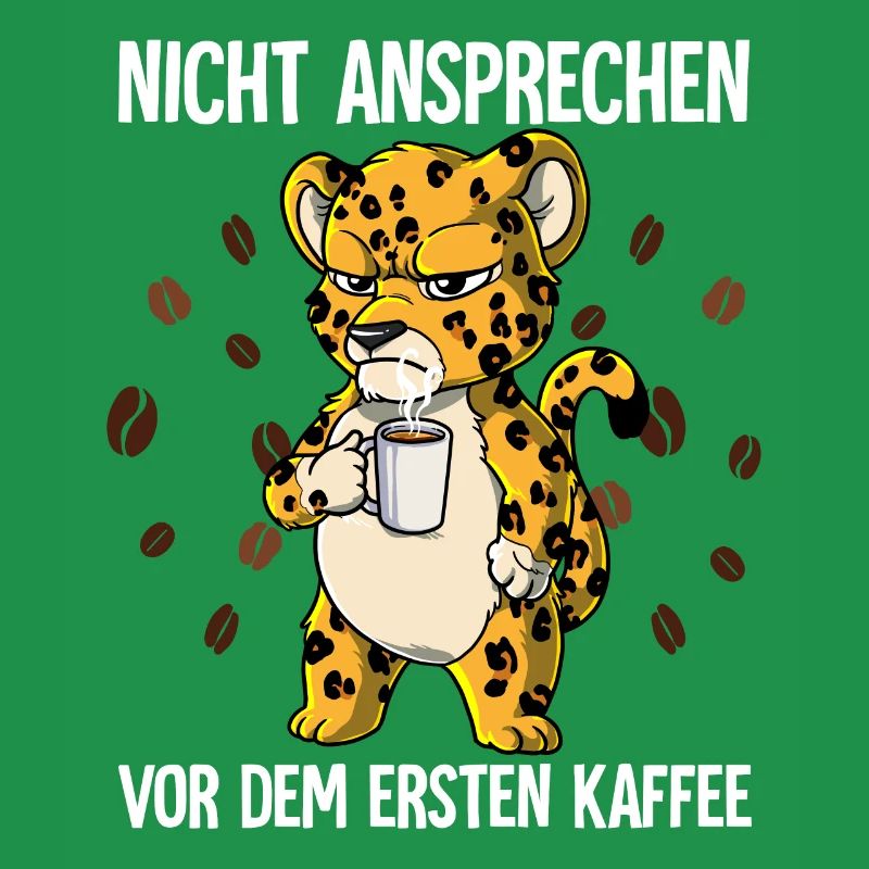 Nicht Ansprechen Vor Dem Ersten Kaffee Leopard