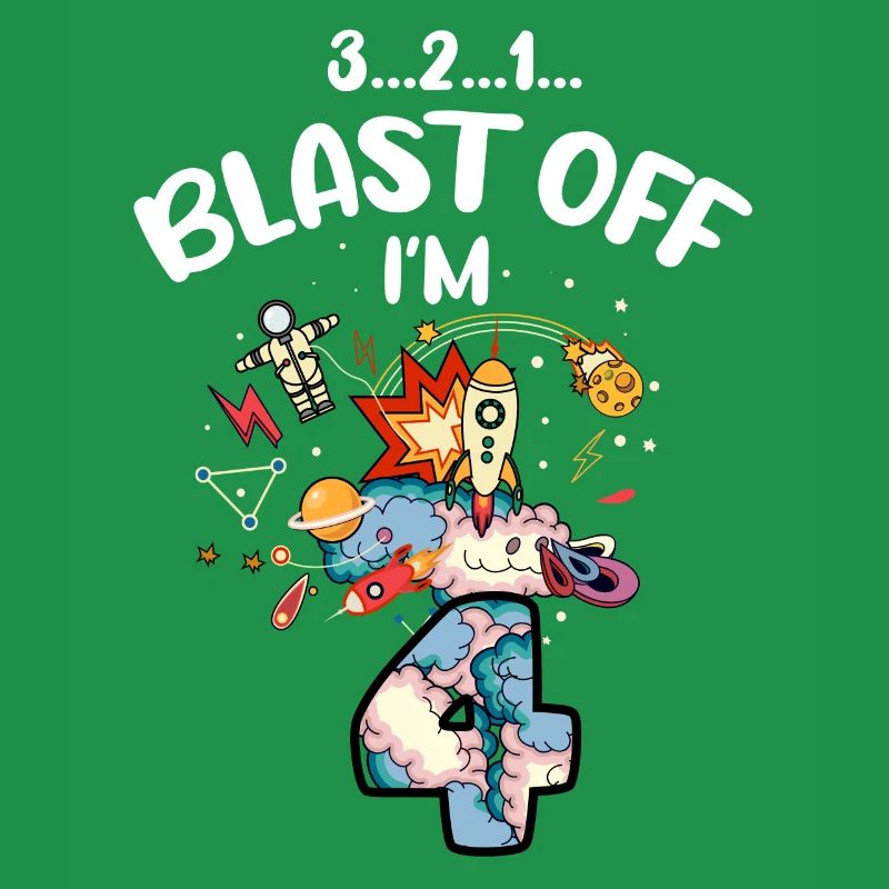 Blast Off I am 4 years old, 4th birthday