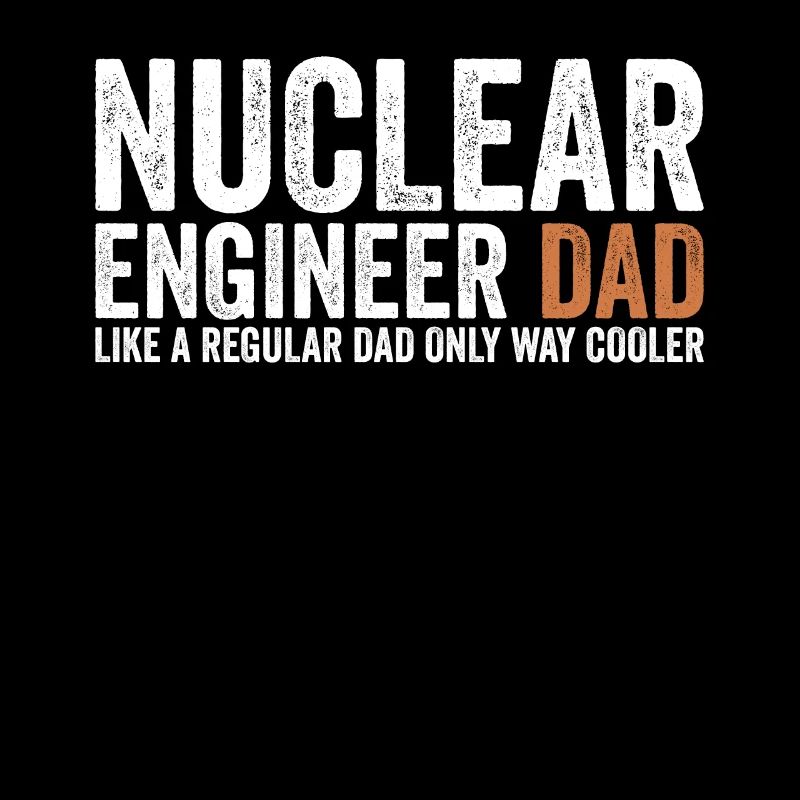 Papa - Nuklearingenieur