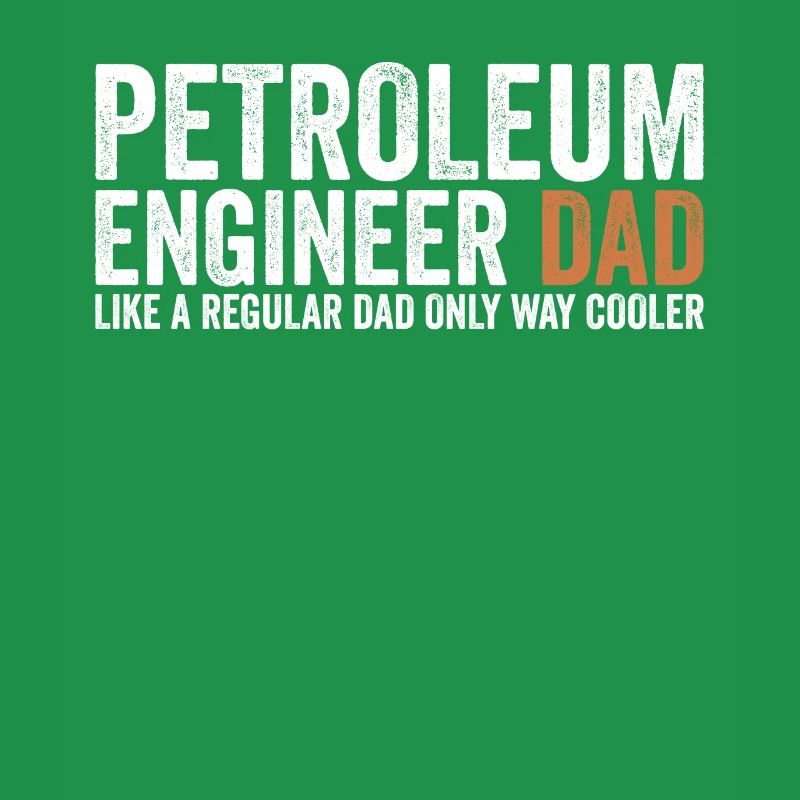 Papa - Petroleum Engineer