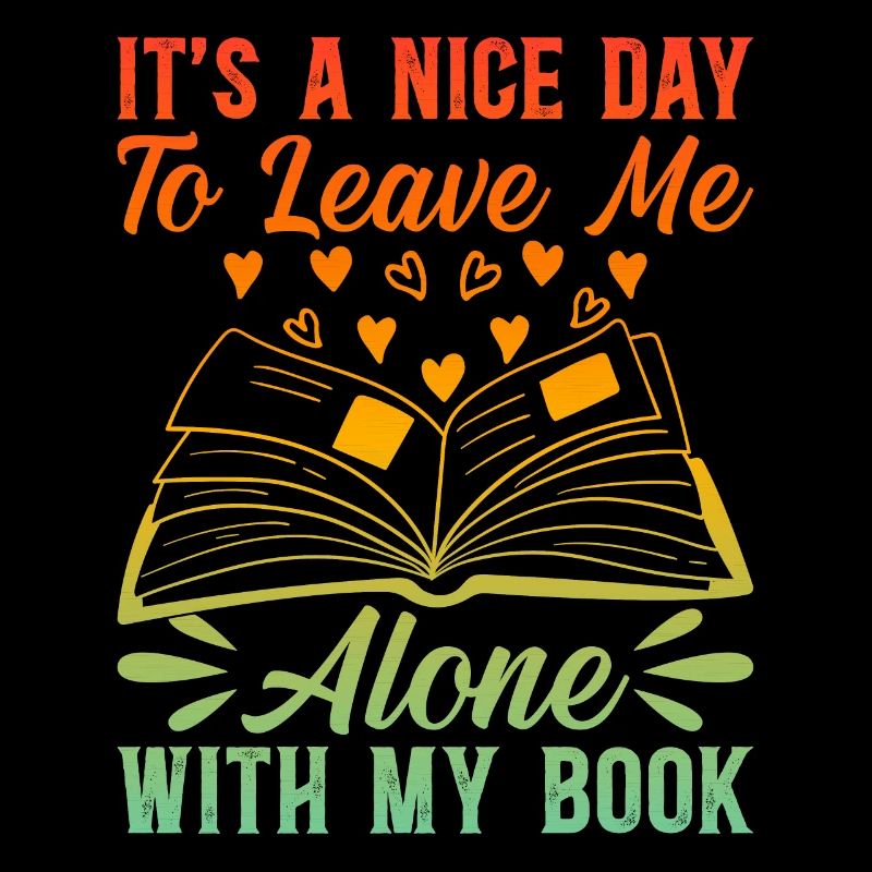 Read Books - It's A Nice Day To Leave Me Alone Wit