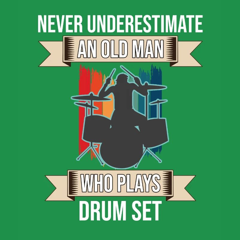 Never Underestimate An Old Man Who Plays Drum Set