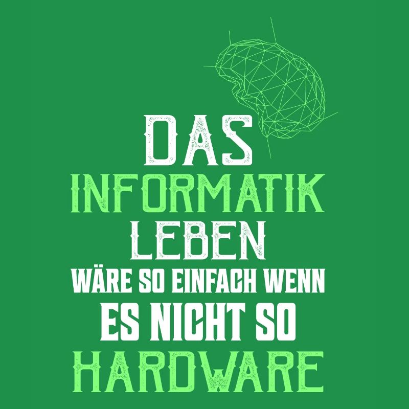 Das Informatik Leben wäre so einfach Programmierer