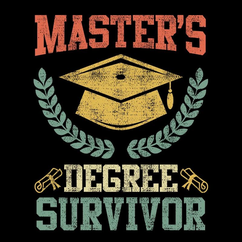 Fertig Masters Degree Survivor Master Abschluss