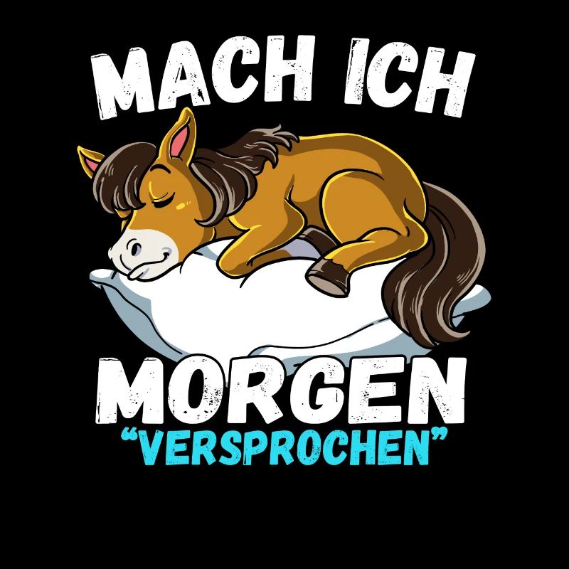 Mach Ich Morgen Versprochen Pferd