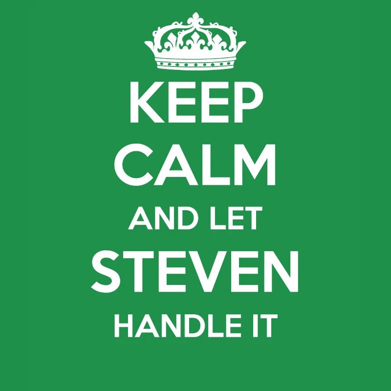 Keep Calm Handle It - Vorname Name Lustiges Steven