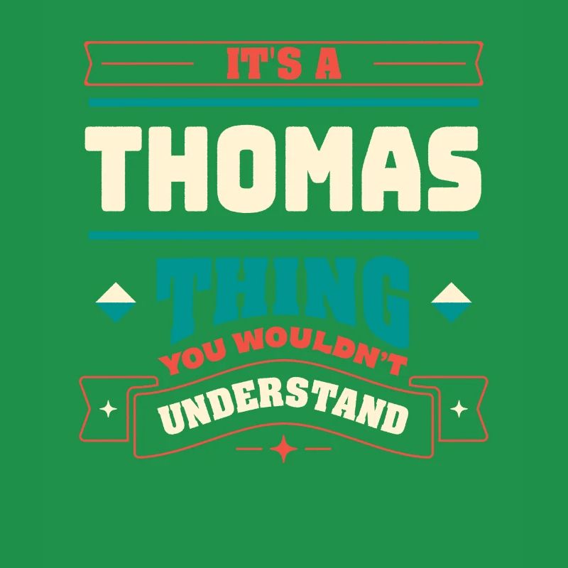 Es ist ein Thomas -Ding, der Nachname -Matching Fa
