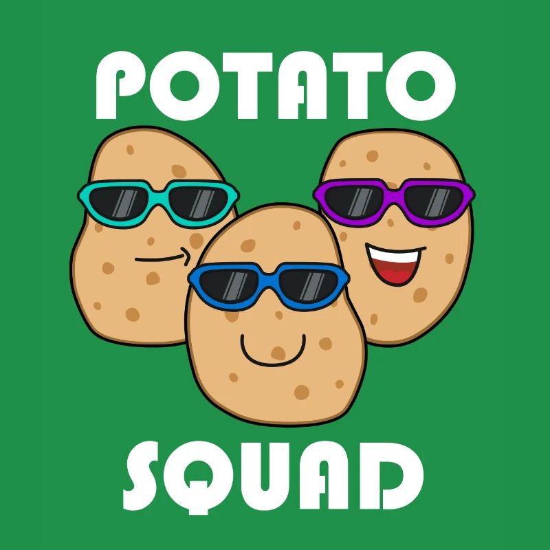 Hobby Chef Potatoe Squad Ironisches Sprichwort