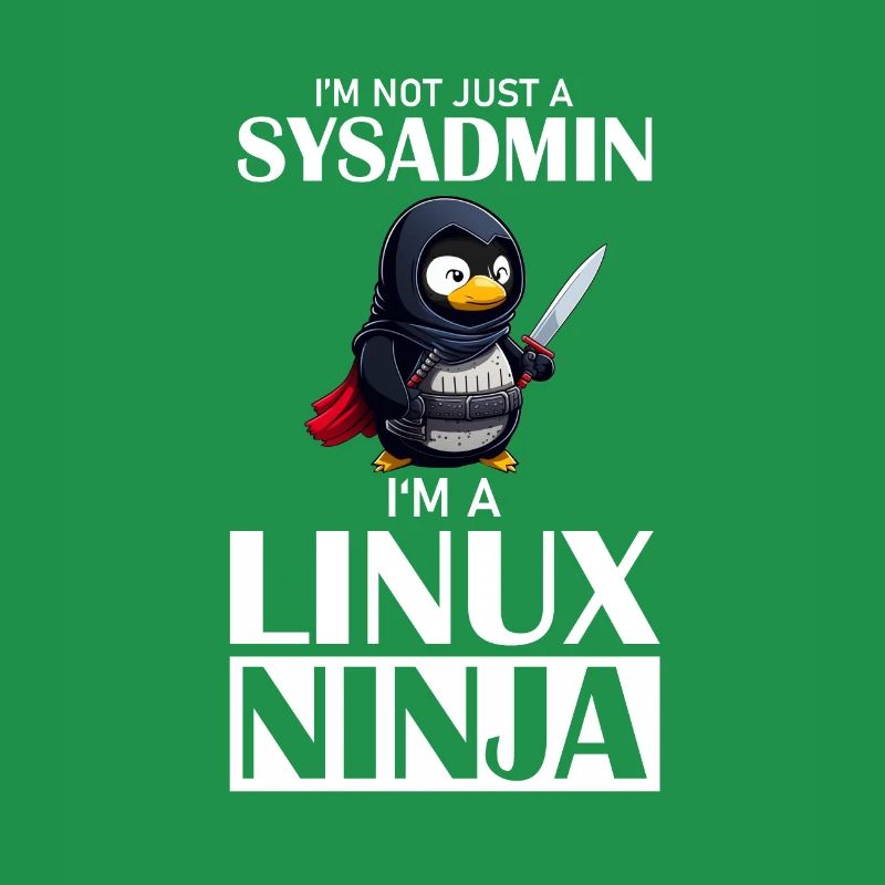 Linux Ninja I'm not a SysAdmin Tux Ninja Wizzard