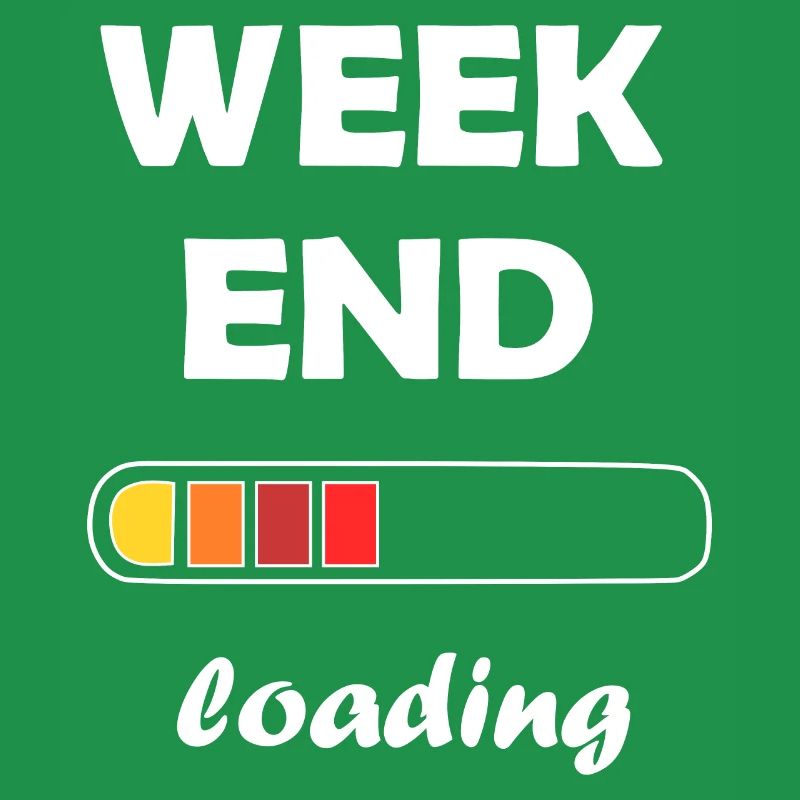 weekend loading / Warten auf das Wochenende