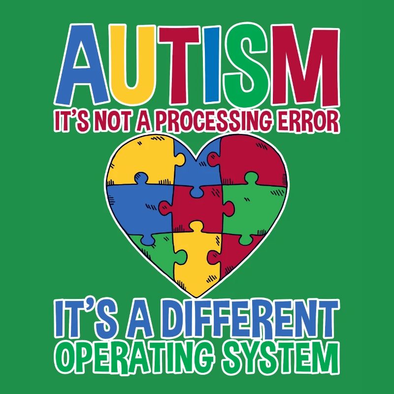 Autism, It's A Different Operating System 2