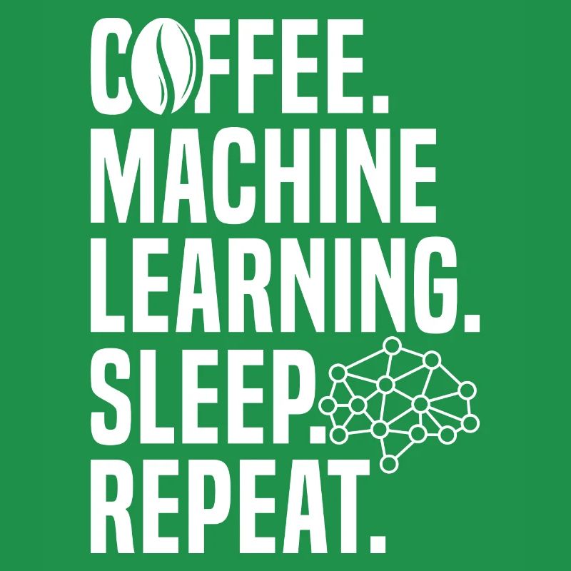 Coffee Machine Learning Sleep Repeat For Machine L