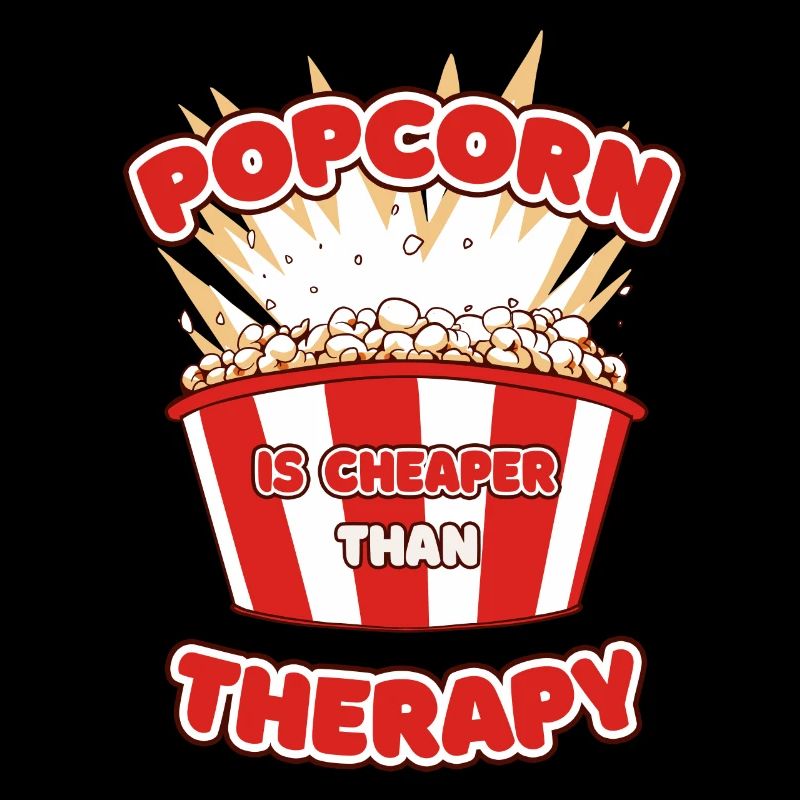 Popcorn Is Cheaper Than Therapy Kinofan